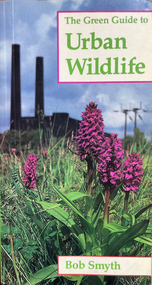 The Green guide to Urban Wildlife (Used)