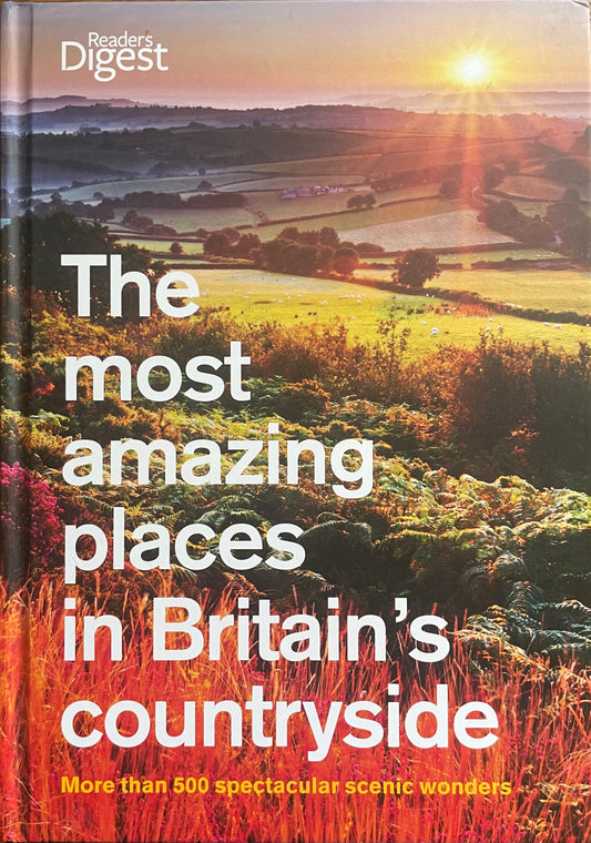The Most Amazing Places to Visit in Britain's Countryside (Used)