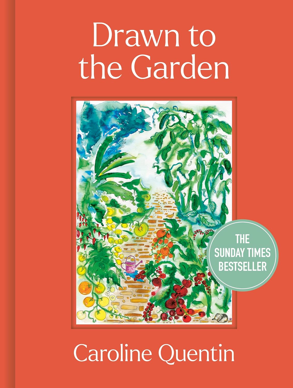 Drawn to the Garden : THE SUNDAY TIMES BESTSELLER