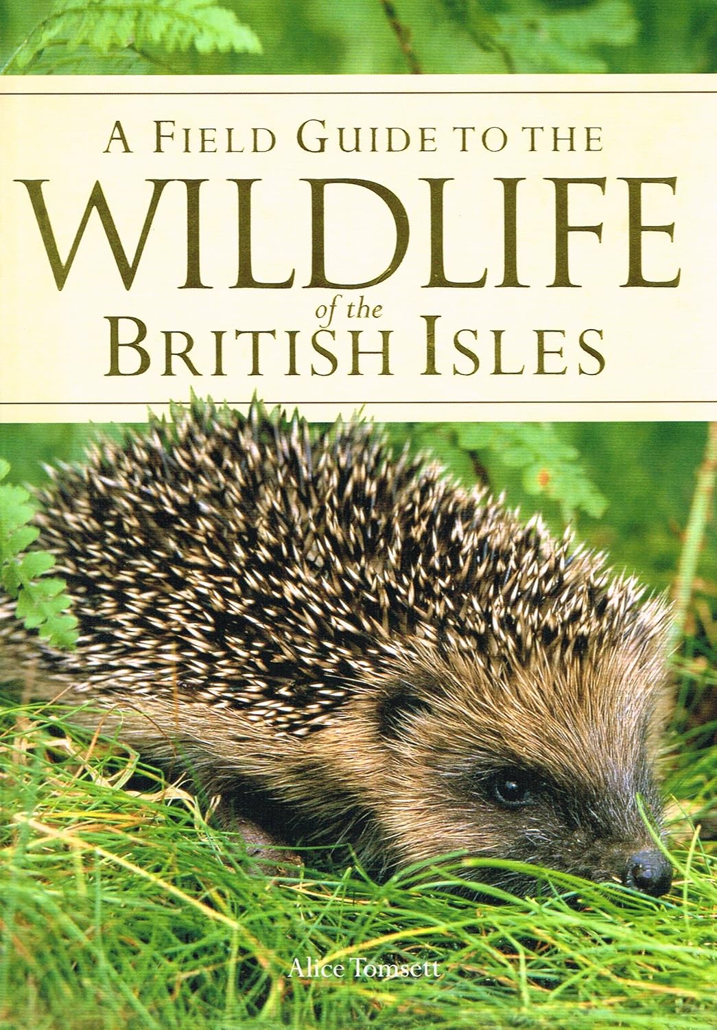 A Field Guide to the Wildlife of the British Isles (Used)