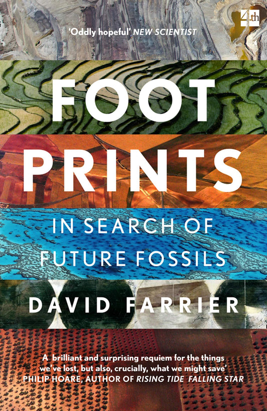 Footprints : In Search of Future Fossils