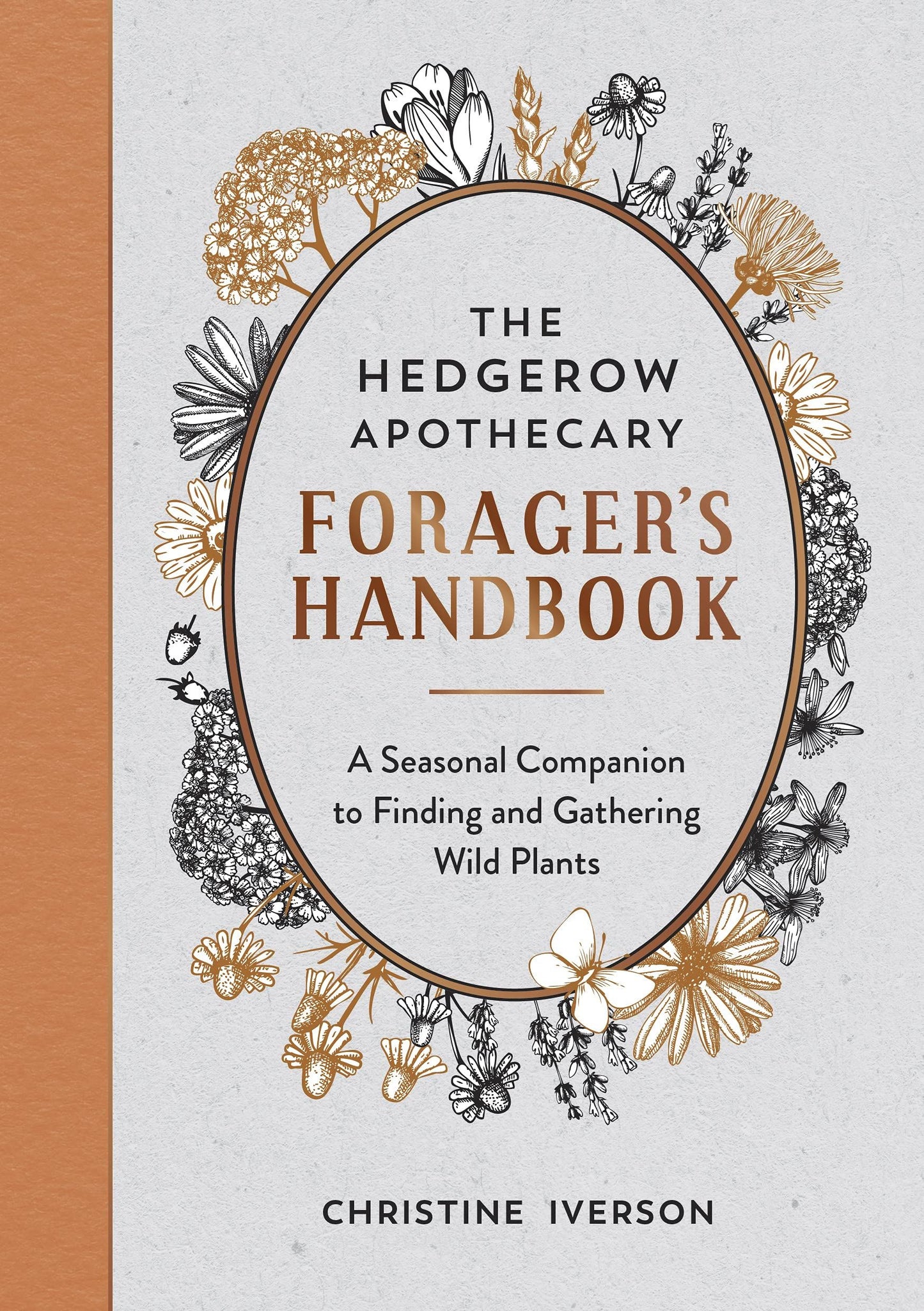 The Hedgerow Apothecary Forager's Handbook