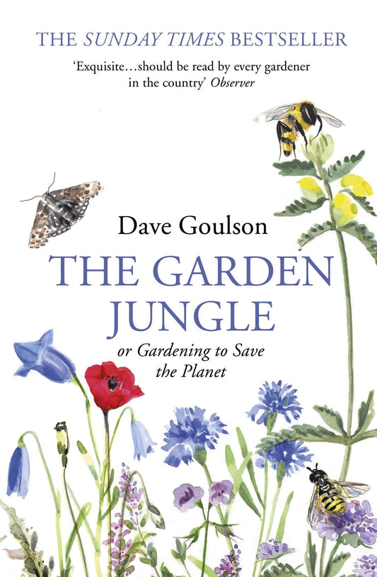 The Garden Jungle: Or Gardening to Save the Planet