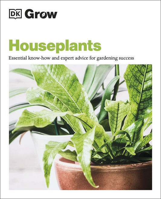 DK Grow: Houseplants