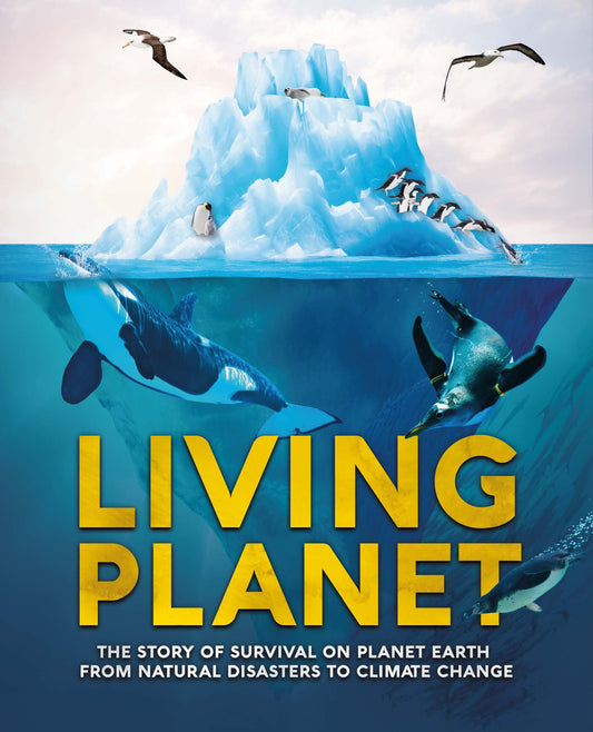 Living Planet: The Story of Survival on Planet Earth