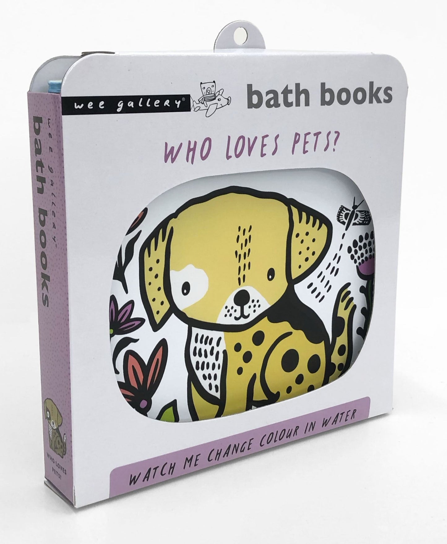 Colour Me: Who Loves Pets? Baby's First Bath Book