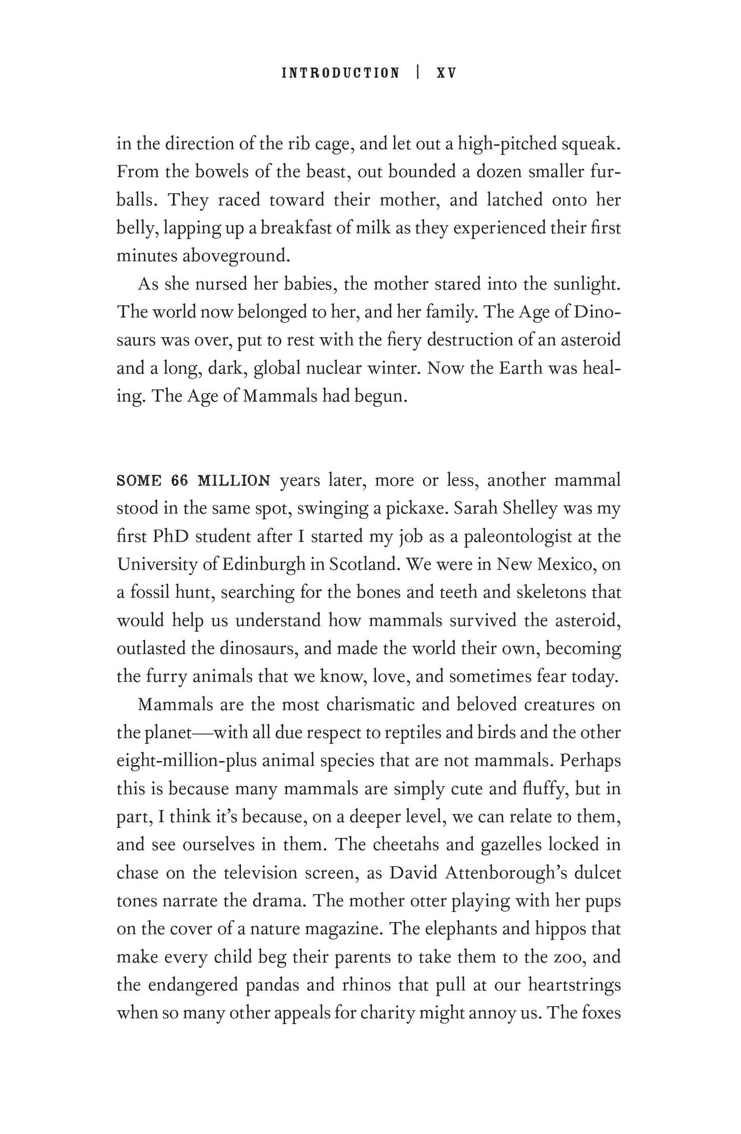 The Rise and Reign of the Mammals