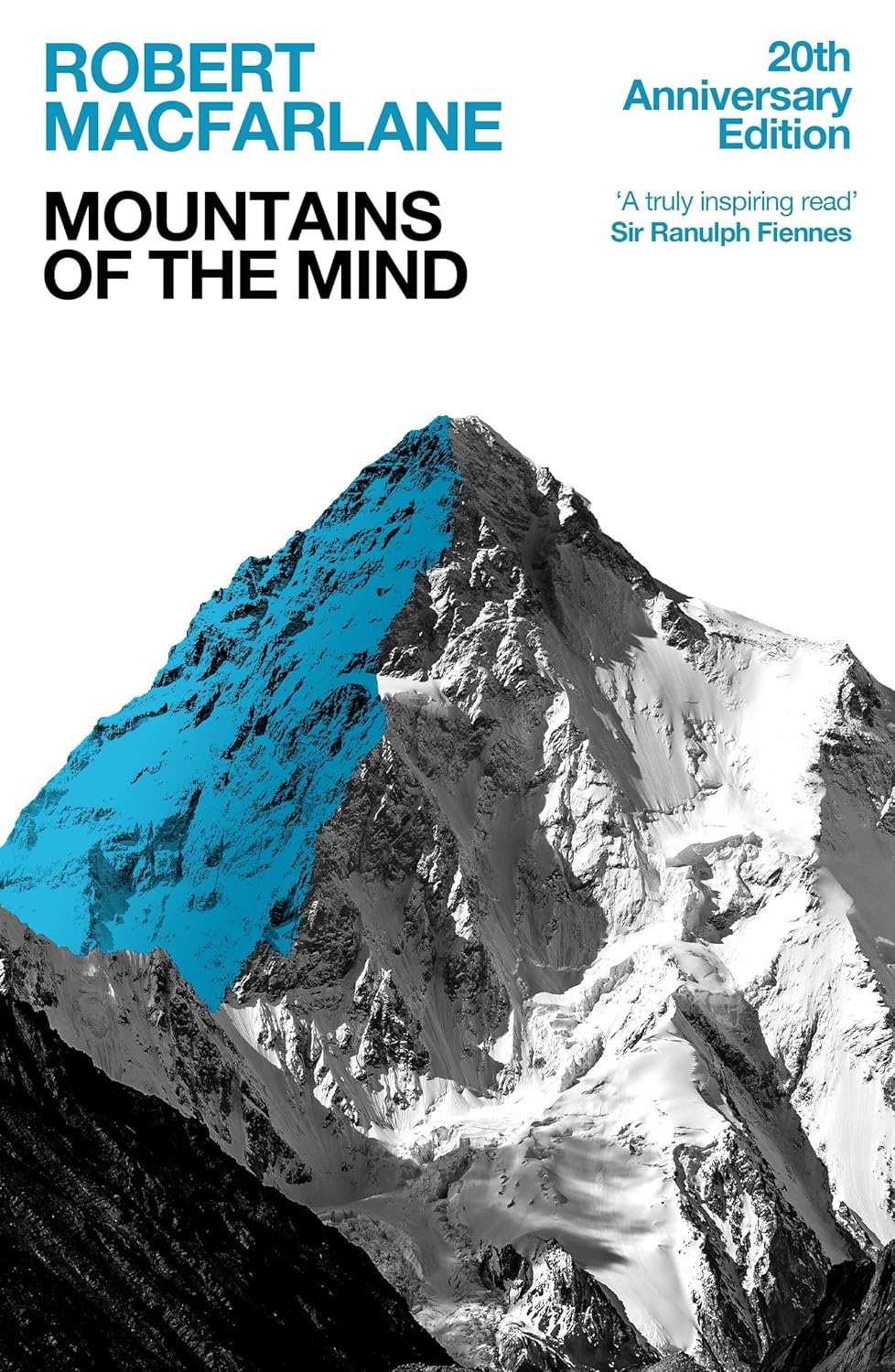 Mountains Of The Mind: A History Of A Fascination