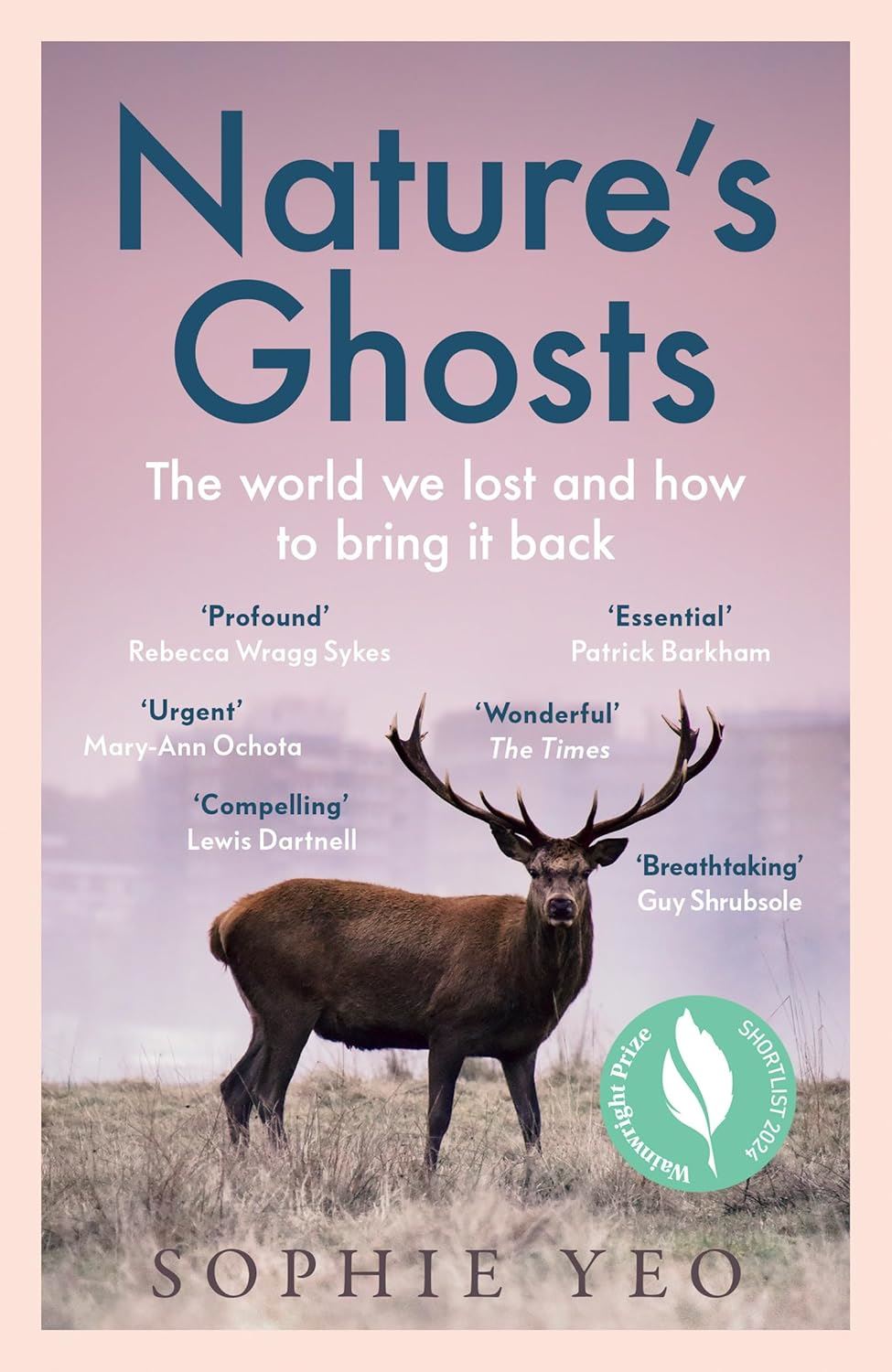 Nature’s Ghosts: The World We Lost and How to Bring It Back