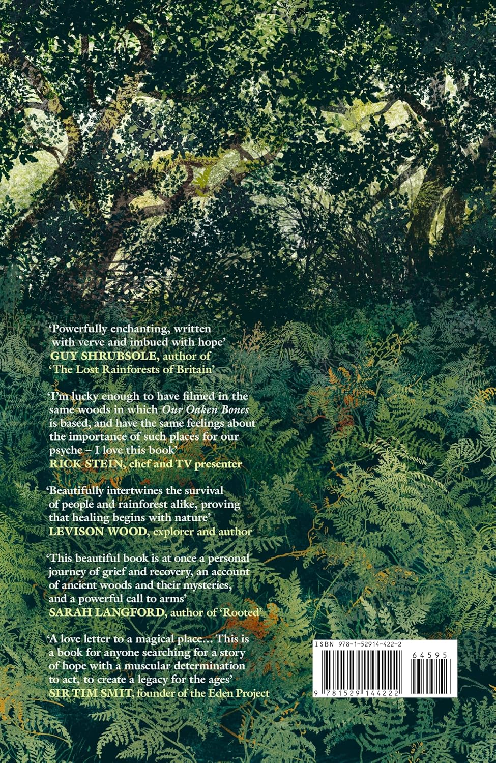 Our Oaken Bones : Reviving a Family, a Farm and Britain’s Ancient Rainforests