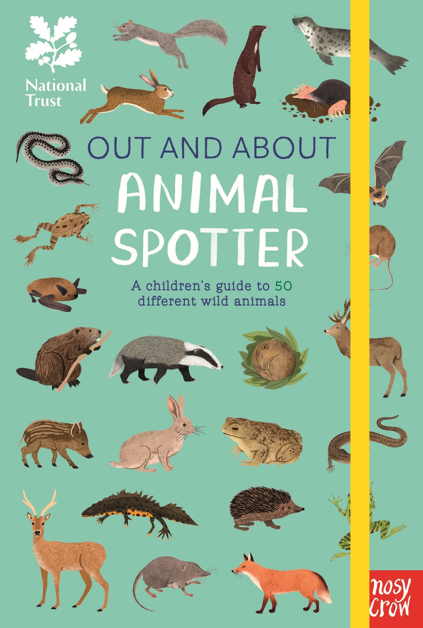 National Trust: Out and About: Animal Spotter: A Children’s Guide to 50 Different Wild Animals