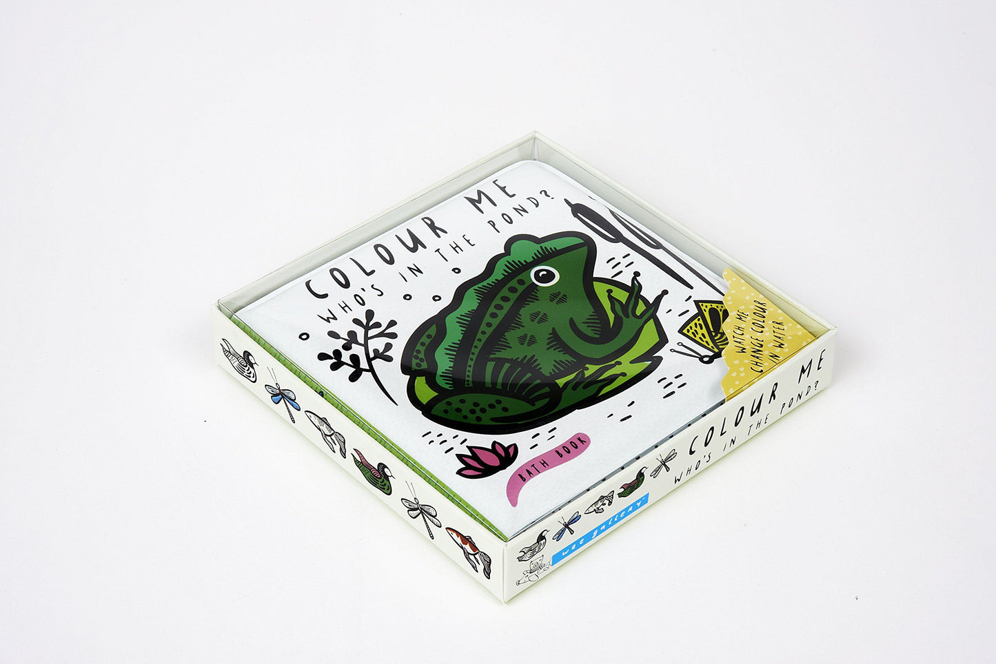 Colour Me: Who's in the Pond? Baby's First Bath Book