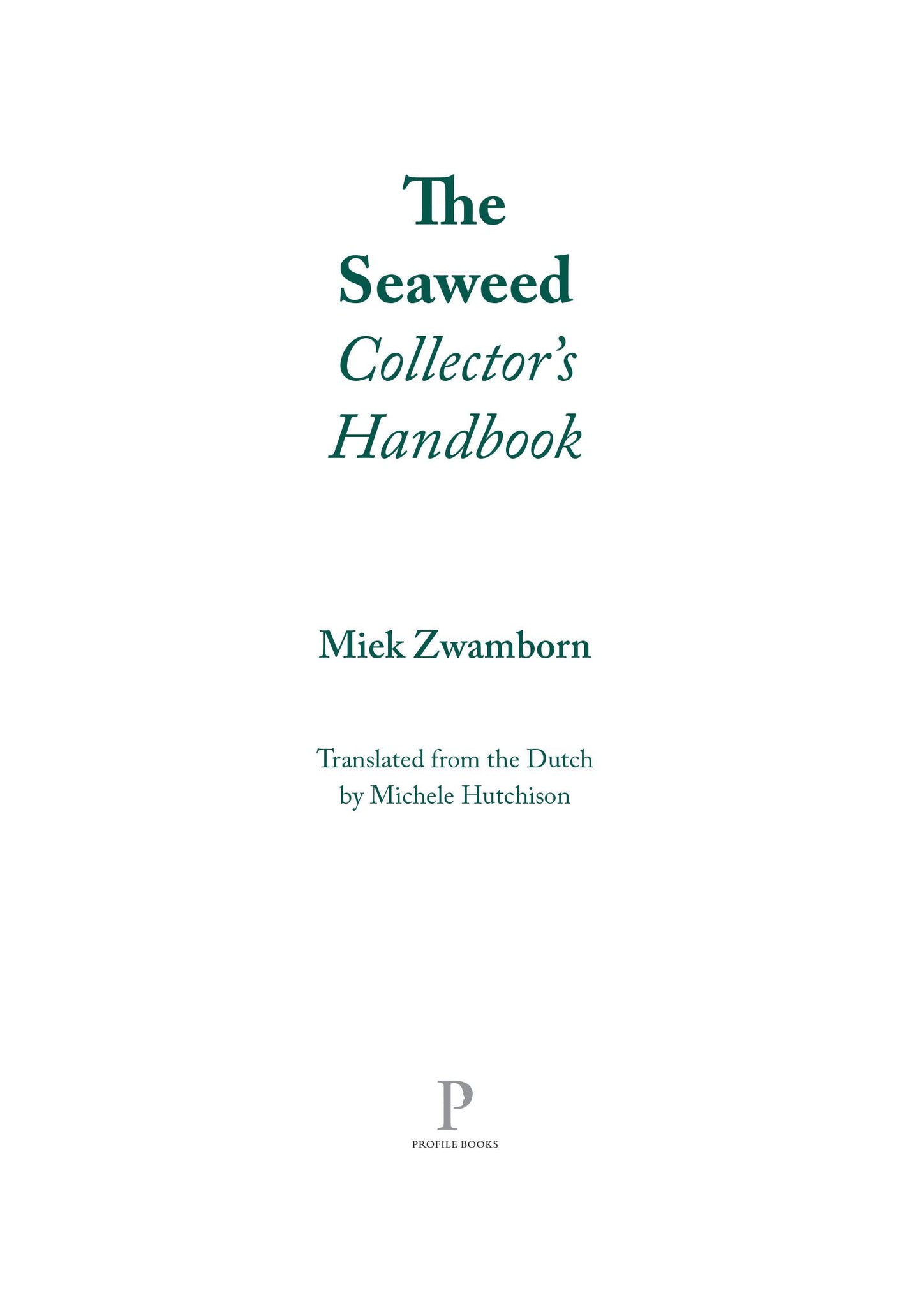 The Seaweed Collector's Handbook