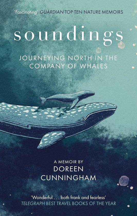 Soundings: Journeying North in the Company of Whales