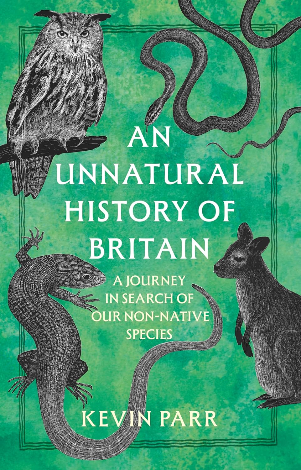 An Unnatural History of Britain: A Journey In Search of Our Non-Native Species