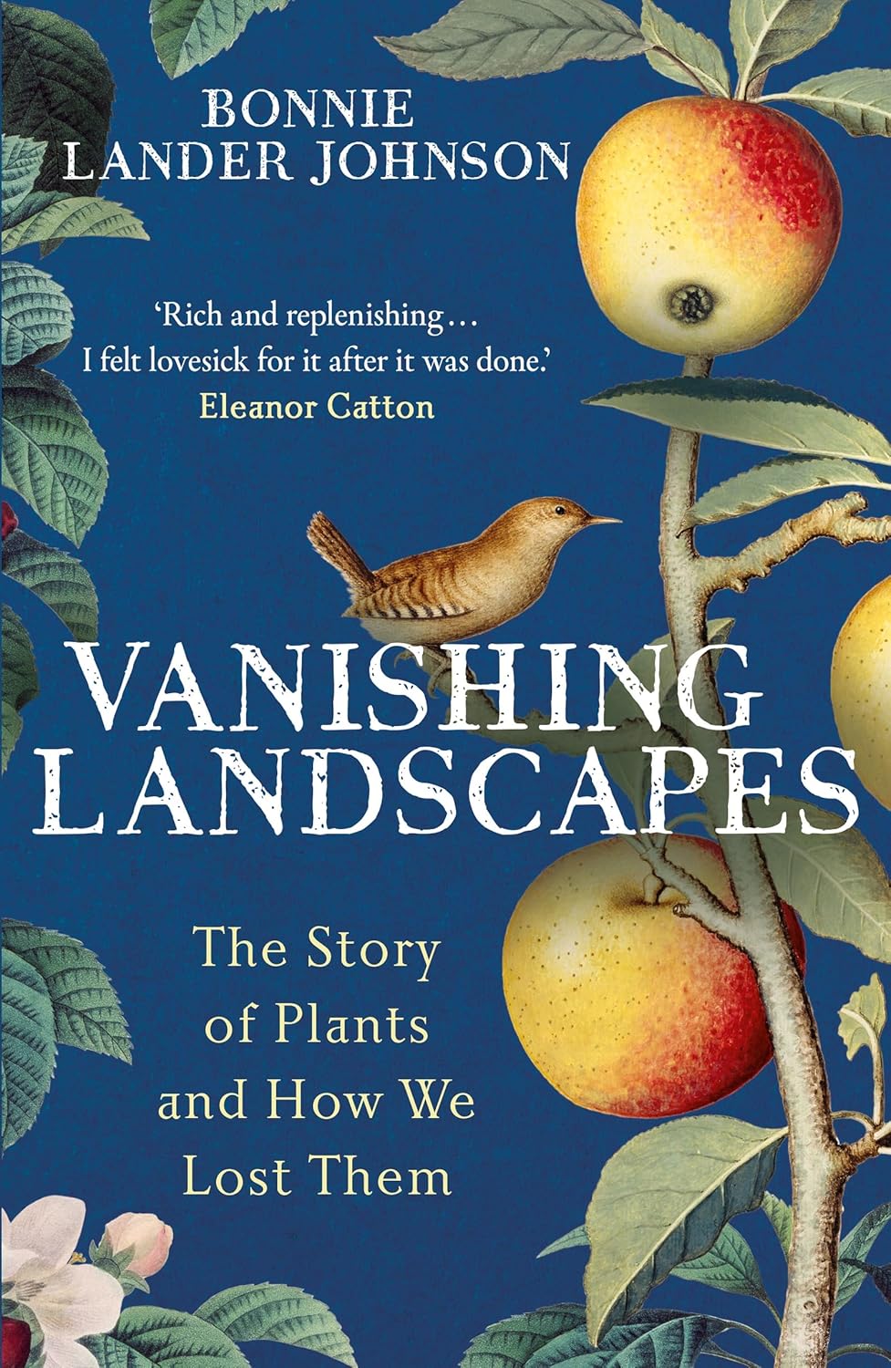Vanishing Landscapes: The Story of Plants and How We Lost Them
