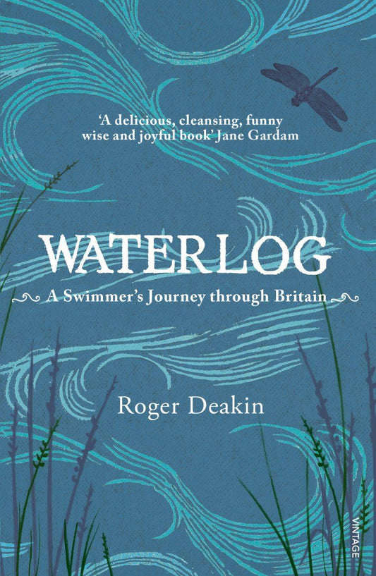 Waterlog: A Swimmer's Journey through Britain