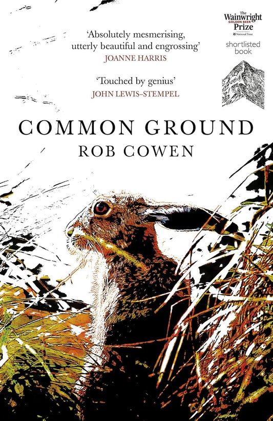 Common Ground : One of Britain’s Favourite Nature Books as featured on BBC’s Winterwatch