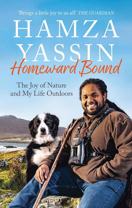 Homeward Bound: The Joy of Nature and My Life Outdoors