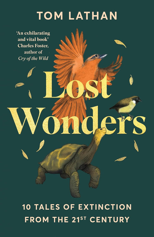 Lost Wonders : 10 Tales of Extinction from the 21st Century