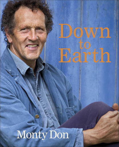 Down to Earth: Gardening Wisdom (Used)