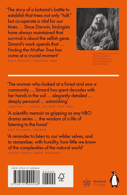 Finding the Mother Tree: Uncovering the Wisdom and Intelligence of the Forest