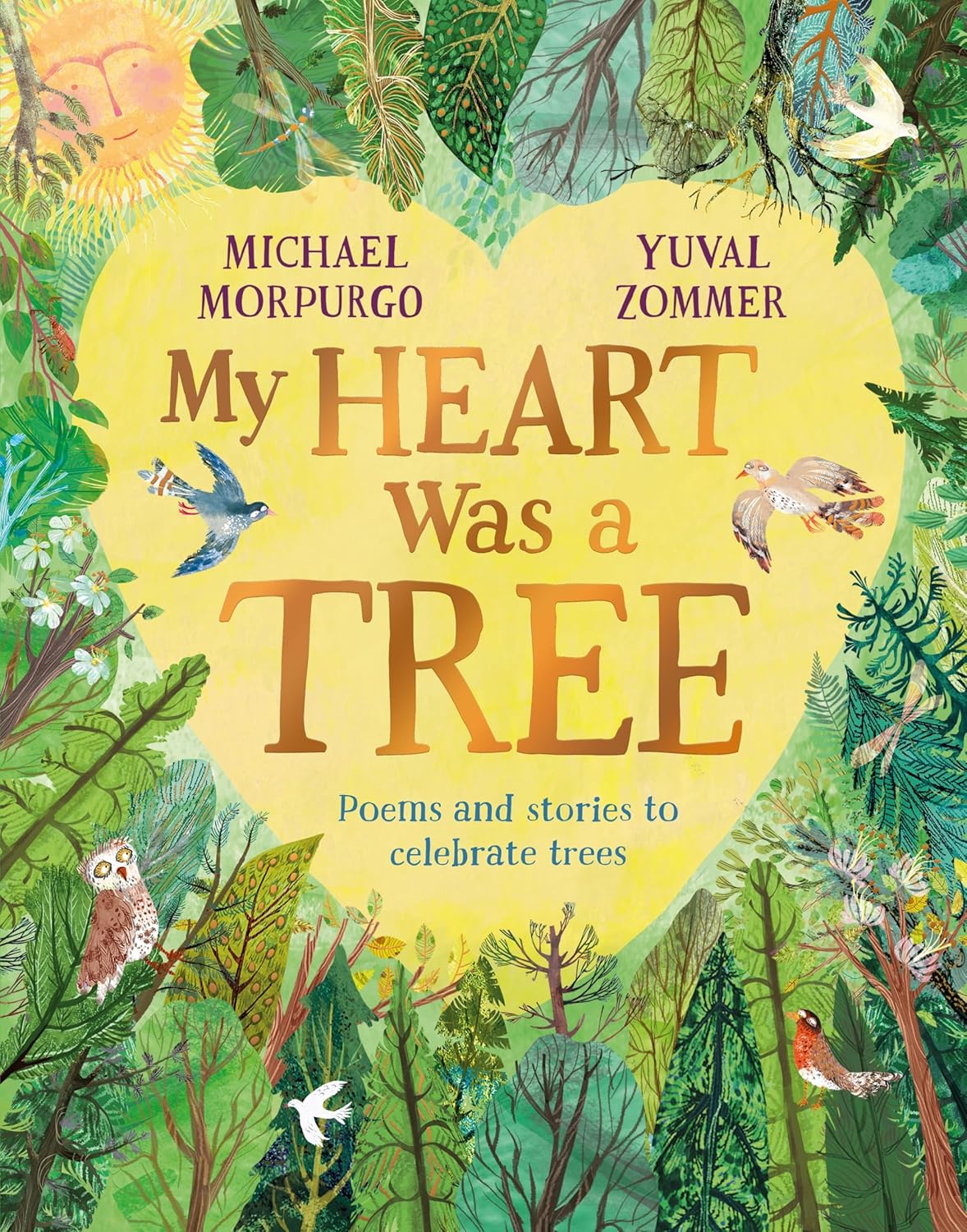 My Heart Was a Tree : Poems and Stories to Celebrate Trees