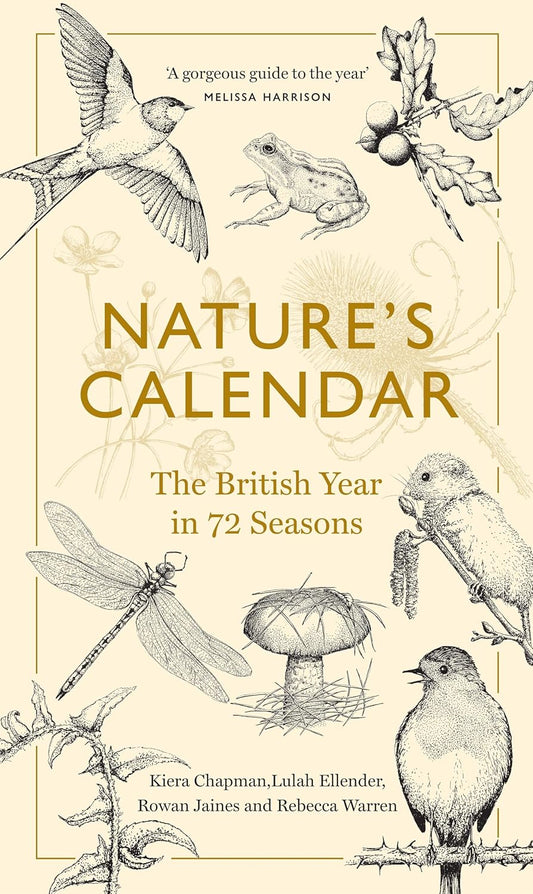 Nature's Calendar : The British Year in 72 Seasons