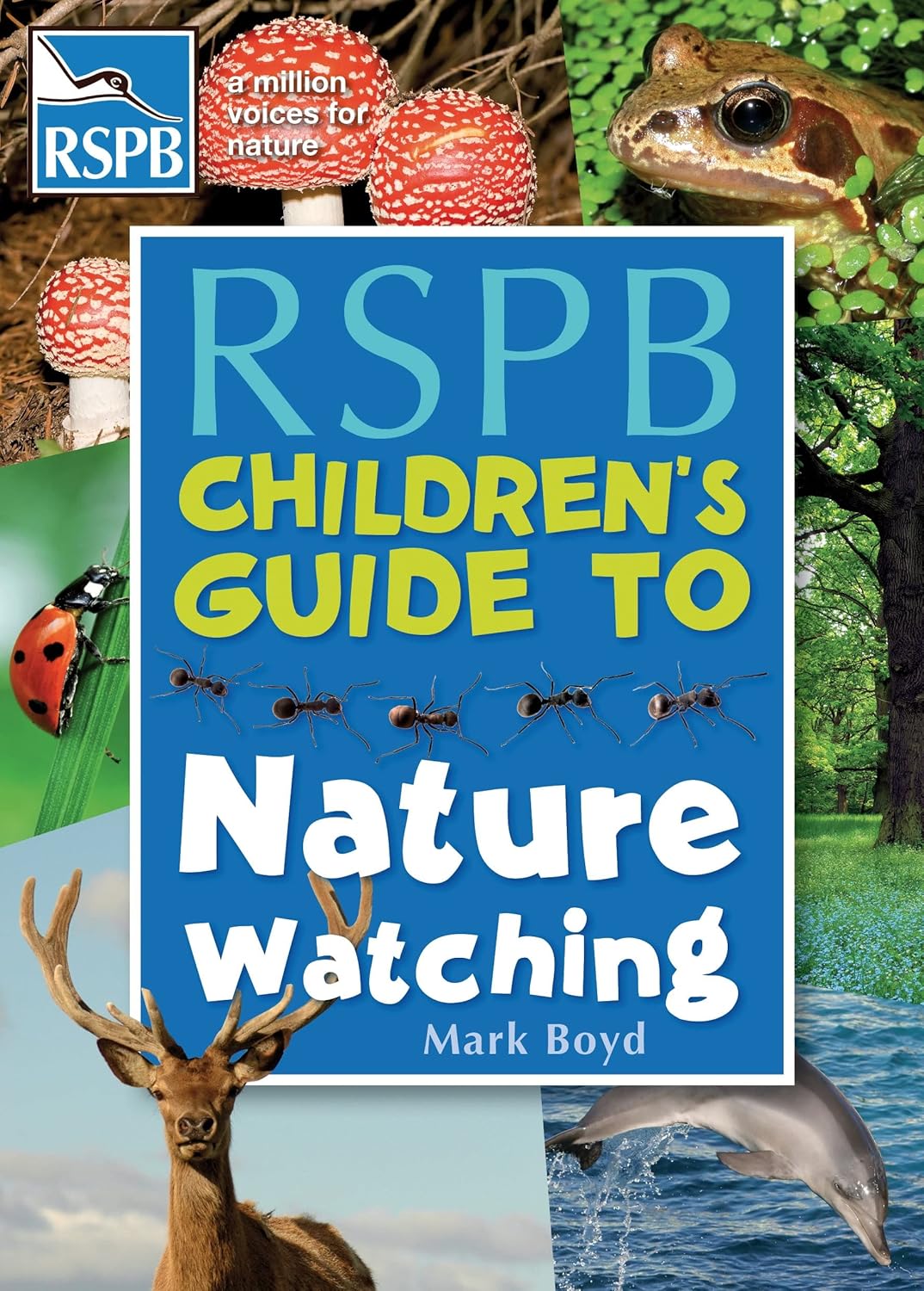 RSPB Children's Guide To Nature Watching