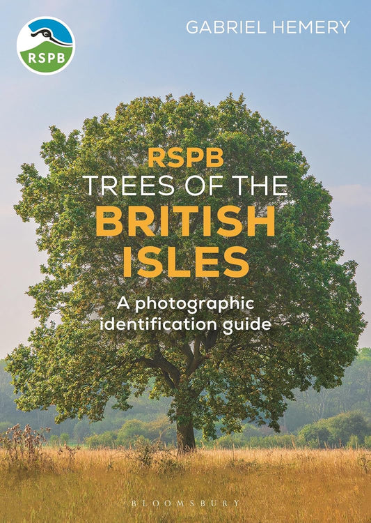 RSPB Trees of the British Isles: A photographic identification guide