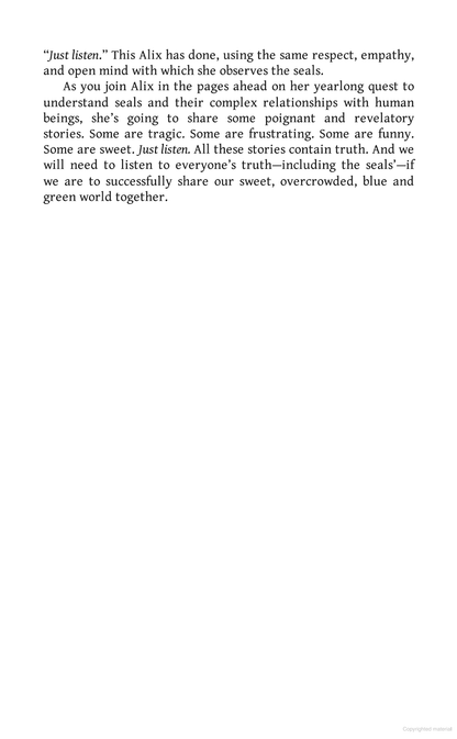 A Year with the Seals: Unlocking the Secrets of the Sea's Most Charismatic and Controversial Creatures