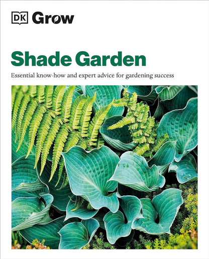 DK Grow: Shade Garden
