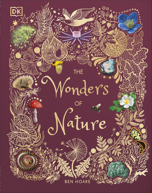 The Wonders of Nature: Discover the Incredible Stories of the Natural World