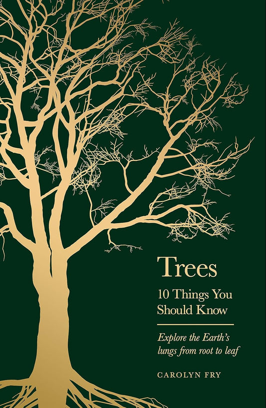Trees: 10 Things You Should Know