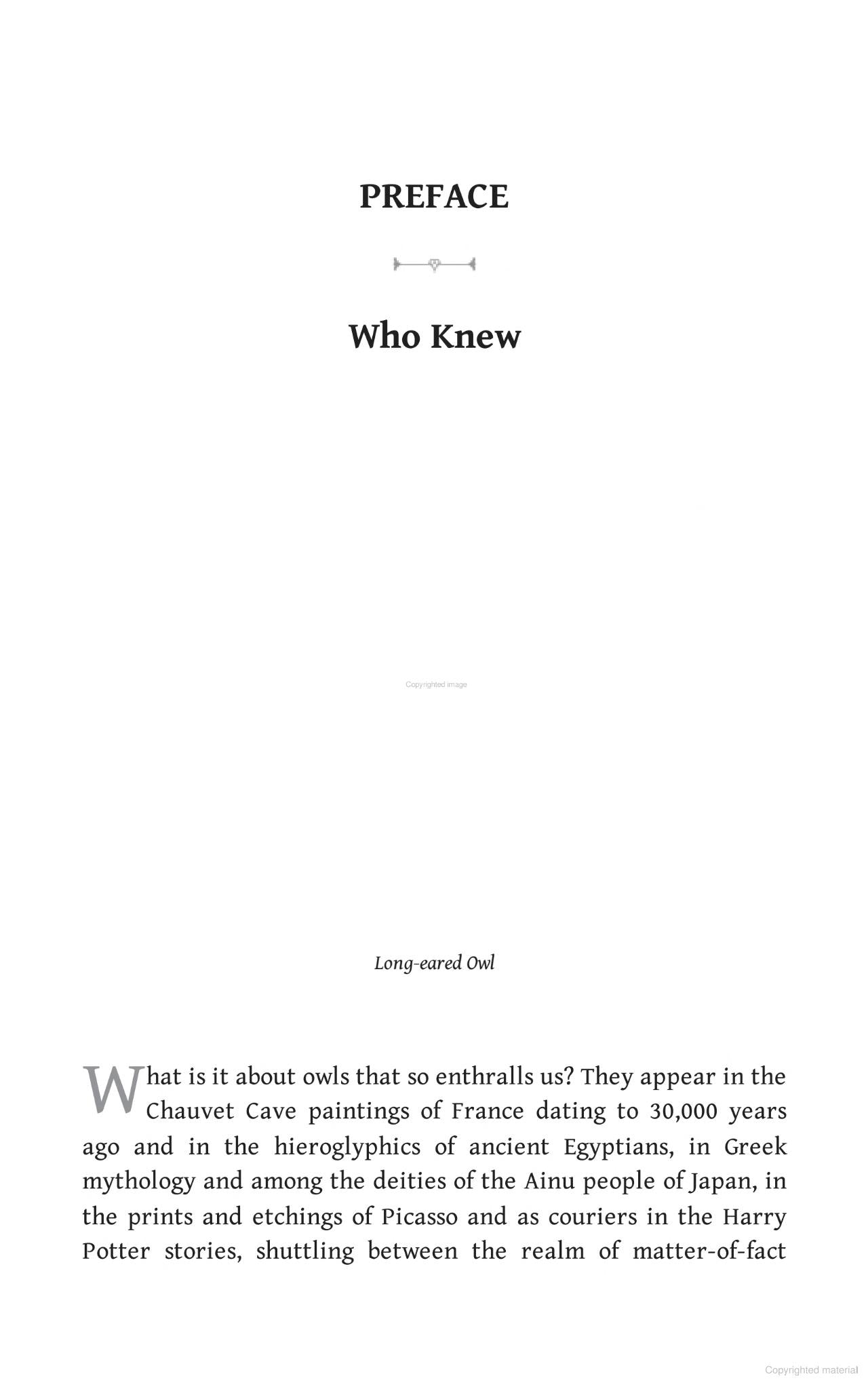 What an Owl Knows: The New Science of the World’s Most Enigmatic Birds